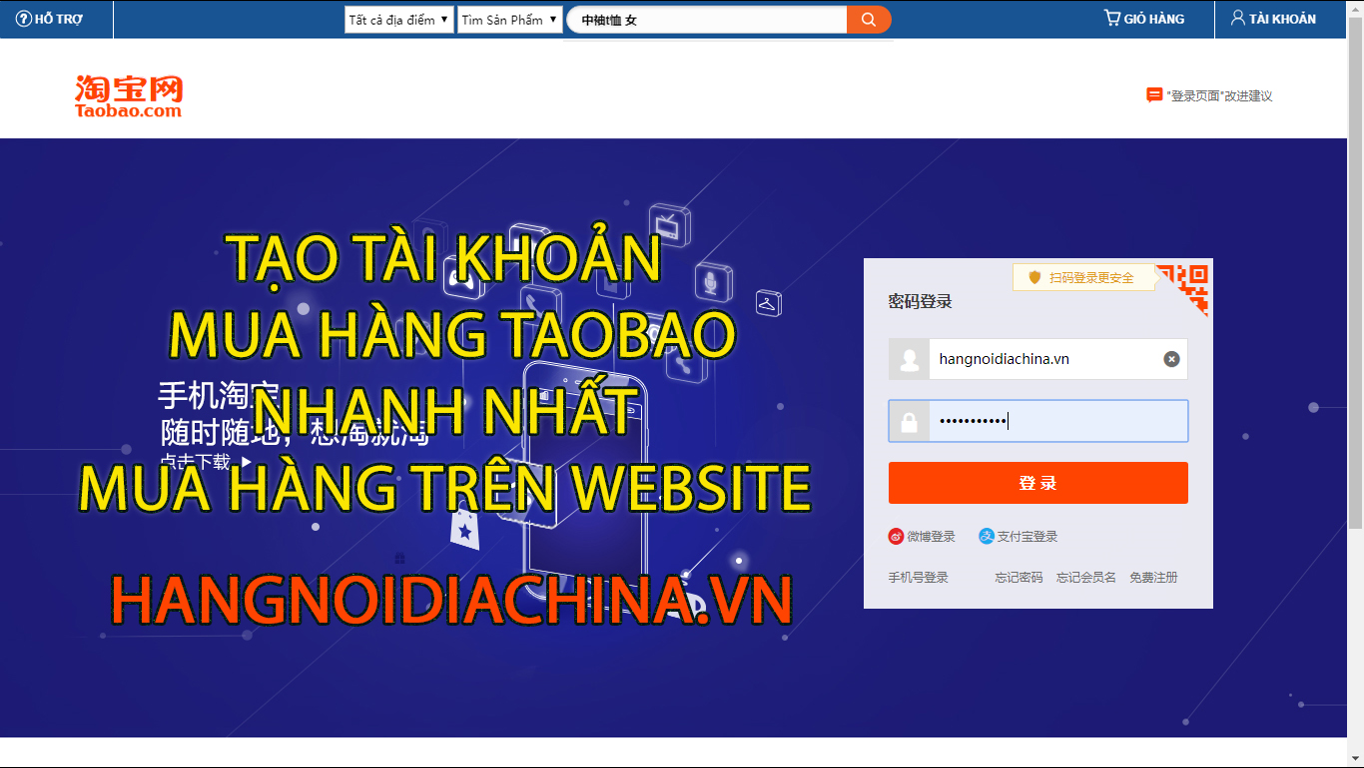 Tạo tài khoản mua hàng TAOBAO nhanh nhất, qua webside mua hàng đặt hàng HANGNOIDIACHINA.VN